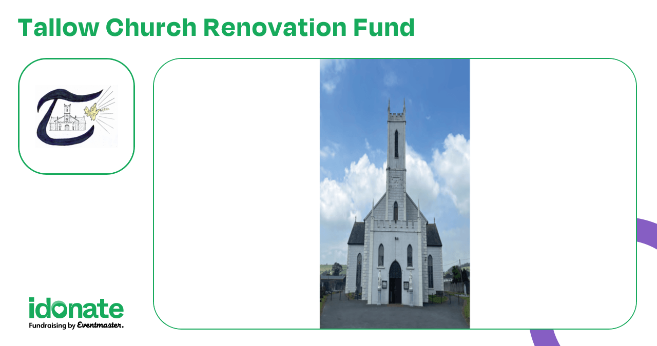 Tallow Church Renovation Fund | Online Fundraising